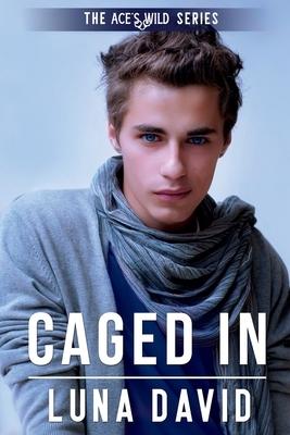 Caged In by Luna David