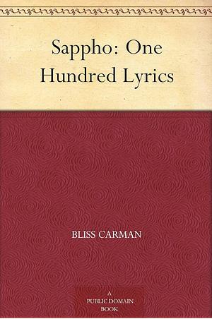 Sappho: One Hundred Lyrics by Sappho