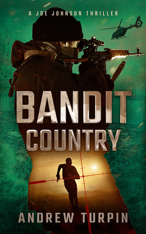 Bandit Country by Andrew Turpin