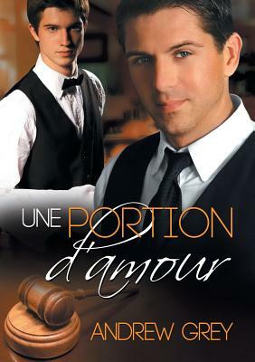 Une portion d'amour by Andrew Grey