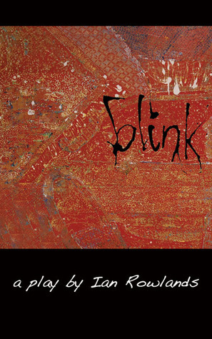 Blink by Ian Rowlands