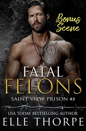 Fatal Felons Bonus Scene by Elle Thorpe