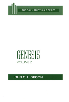 Genesis, Volume 2 by John C. L. Gibson