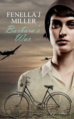 Barbara's War by Fenella J. Miller