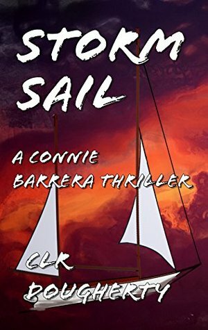 Storm Sail by C.L.R. Dougherty