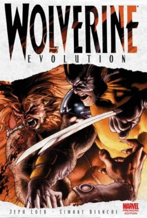 Wolverine: Evolution by Jeph Loeb