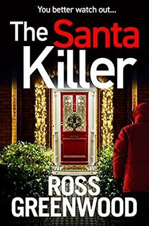 The Santa Killer by Ross Greenwood