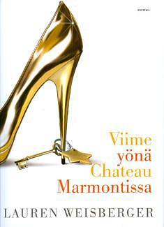 Viime Yönä Chateau Marmontissa by Lauren Weisberger