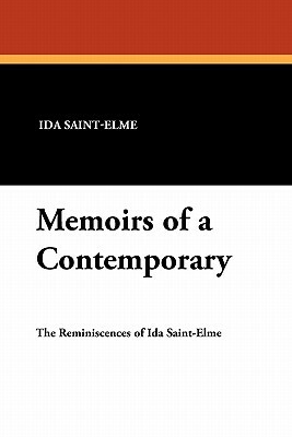 Memoirs of a Contemporary by Lionel Strachey, Ida Saint-Elme