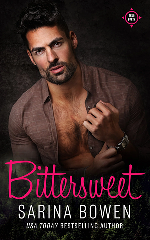 Bittersweet by Sarina Bowen