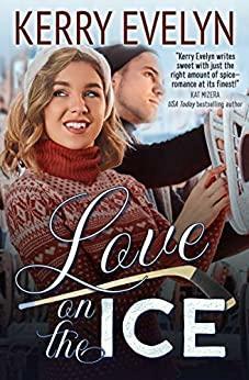 Love on the Ice by Kerry Evelyn