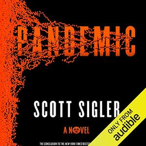 Pandemic by Scott Sigler