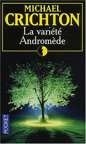 La Variété Andromède by Michael Crichton