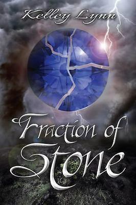 Fraction of Stone by Kelley Lynn