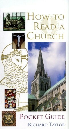 Pocket Guide to How to Read A Church by Richard Taylor