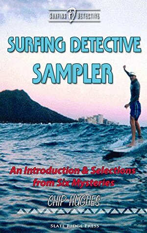 Surfing Detective Sampler by Chip Hughes