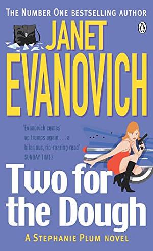 Two for the Dough by Janet Evanovich