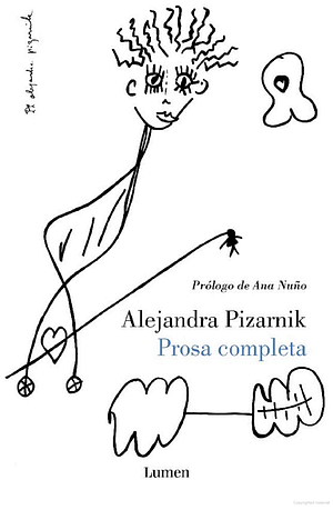 Prosa completa by Alejandra Pizarnik