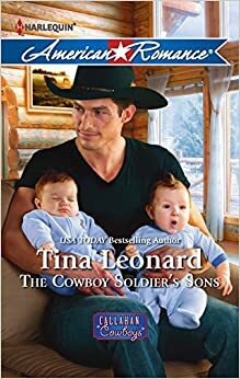The Cowboy Soldier's Sons by Tina Leonard