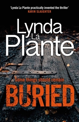 Buried by Lynda La Plante