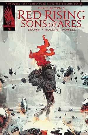 Pierce Brown's Red Rising: Sons of Ares, Vol. 3 by Rik Hoskin, Eli Powell, Pierce Brown