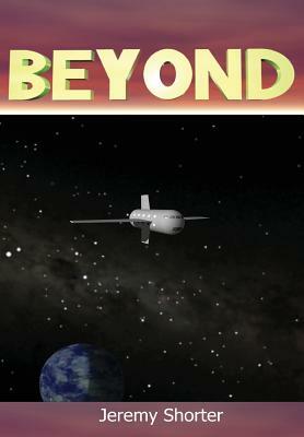 Beyond by Jeremy Shorter