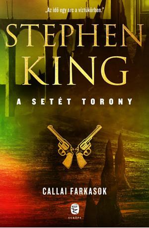 Callai farkasok by Stephen King