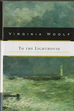 To the Lighthouse by Virginia Woolf