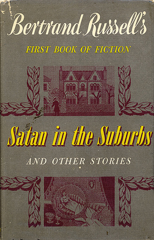 Satan in the Suburbs and Other Stories by Bertrand Russell