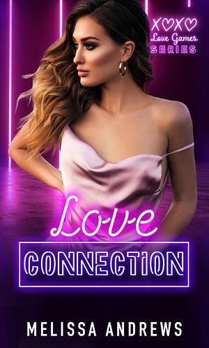 Love Connection by Melissa Andrews