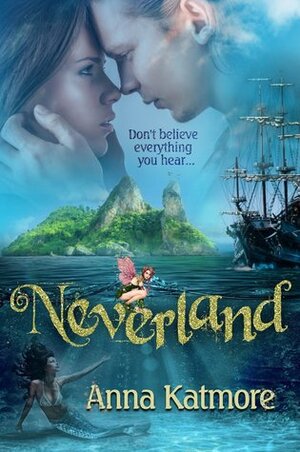 Neverland by Anna Katmore