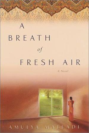 A Breath of Fresh Air by Amulya Malladi