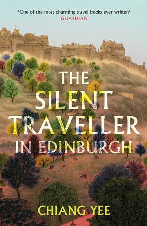 The Silent Traveller in Edinburgh by Chiang Yee