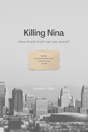 Killing Nina by Sunny Ora