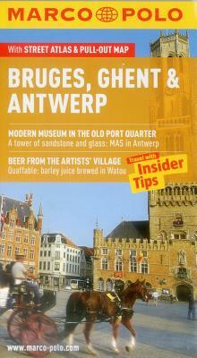 Bruges, Ghent & Antwerp Marco Polo Guide by Marco Polo