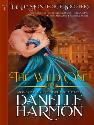 The Wild One by Danelle Harmon