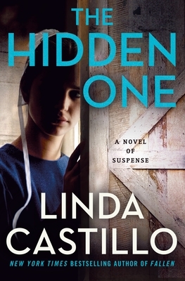 The Hidden One by Linda Castillo