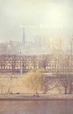 Silent Street by Marc Atkins
