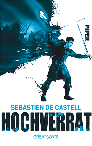 Hochverrat by Sebastien de Castell