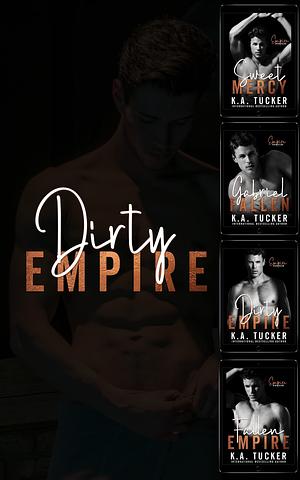 Dirty Empire: Boxed Set by K.A. Tucker