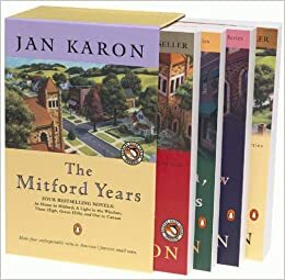 The Mitford Years: At Home in Mitford / A Light in the Window / These High, Green Hills / Out to Canaan by Jan Karon