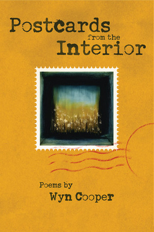 Postcards from the Interior by Wyn Cooper