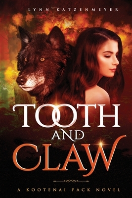 Tooth and Claw by Lynn Katzenmeyer