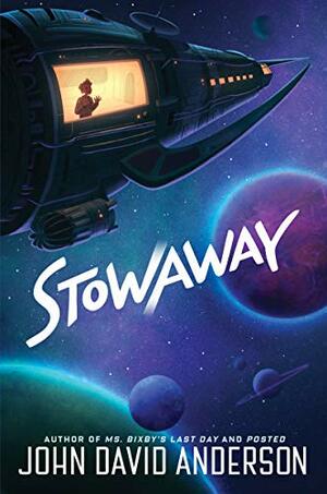 Stowaway by John David Anderson