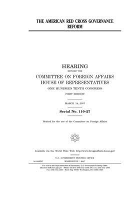 The American Red Cross governance reform by Committee on Foreign Affairs (house), United States House of Representatives, United Stat Congress