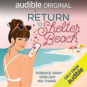 Return to Shelter Beach by Ian Thake, Erin Day, Terence Gray