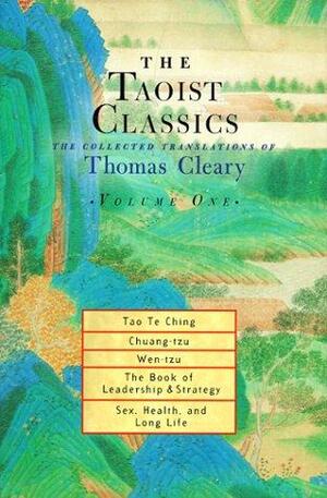 The Taoist Classics: Understanding reality, The inner teachings of Taoism, The book of balance and harmony, Practical Taoism by Thomas F. Cleary