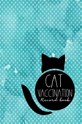 Cat Vaccination Record Book: Vaccination Booklet For Records, Vaccination Booklet, Vaccinated Book, Vaccine Record, Hydrangea Flower Cover by Moito Publishing