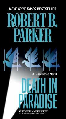 Death in Paradise by Robert B. Parker