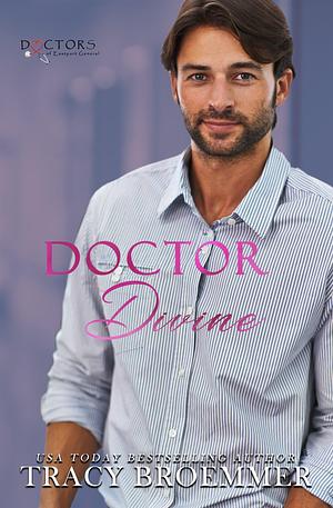 Doctor Divine by Tracy Broemmer, Tracy Broemmer
